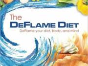 The Deflame Diet: DeFlame your diet, body, and mind