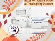 Get The Safest Packaging Boxes For Surgical Masks at Thanksgiving Discount