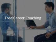 WANT A BETTER JOB - FREE CAREER COACHING