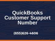 Get leverage of quick help and support on QuickBooks Customer Support Number (855)626-4606