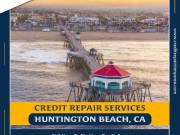 3 Easy Steps to Improve Your Credit Score in Huntington Beach, CA
