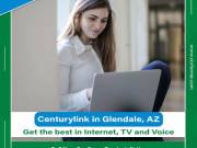 Shop Century Link internet plans near Glendale, AZ