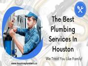 Hire Plumbers in Houston For Best Plumbing Services 