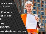 In Rockford, you may choose the best residential concrete contractors