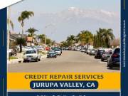 Hire Reputable Credit Repair in Jurupa Valley, CA and Building Credit