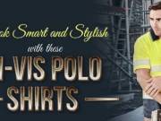 LOOK SMART AND STYLISH WITH THESE HI-VIS POLO SHIRTS