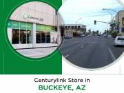 Centurylink Store Locations in Buckeye, AZ