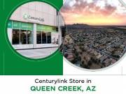 Centurylink Store Locations in Queen Creek, AZ