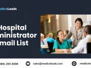 Access Verified Hospital Administrator Email List