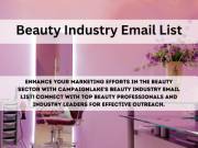 Beauty Industry Email List: Connect with Cosmetic Leaders
